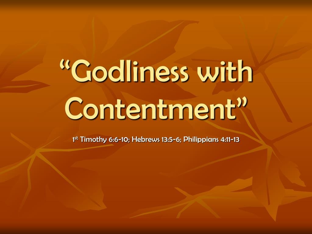 Godliness with Contentment (Part 1)