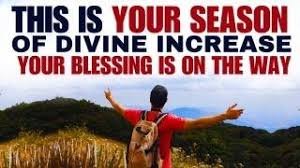 Your Season of Surpassing Blessing is Here